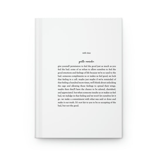 "Gentle Reminder, You Deserve It." Hardcover Journal Matte