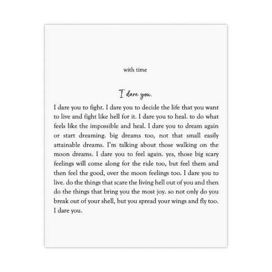 "I Dare You" Premium Matte Posters