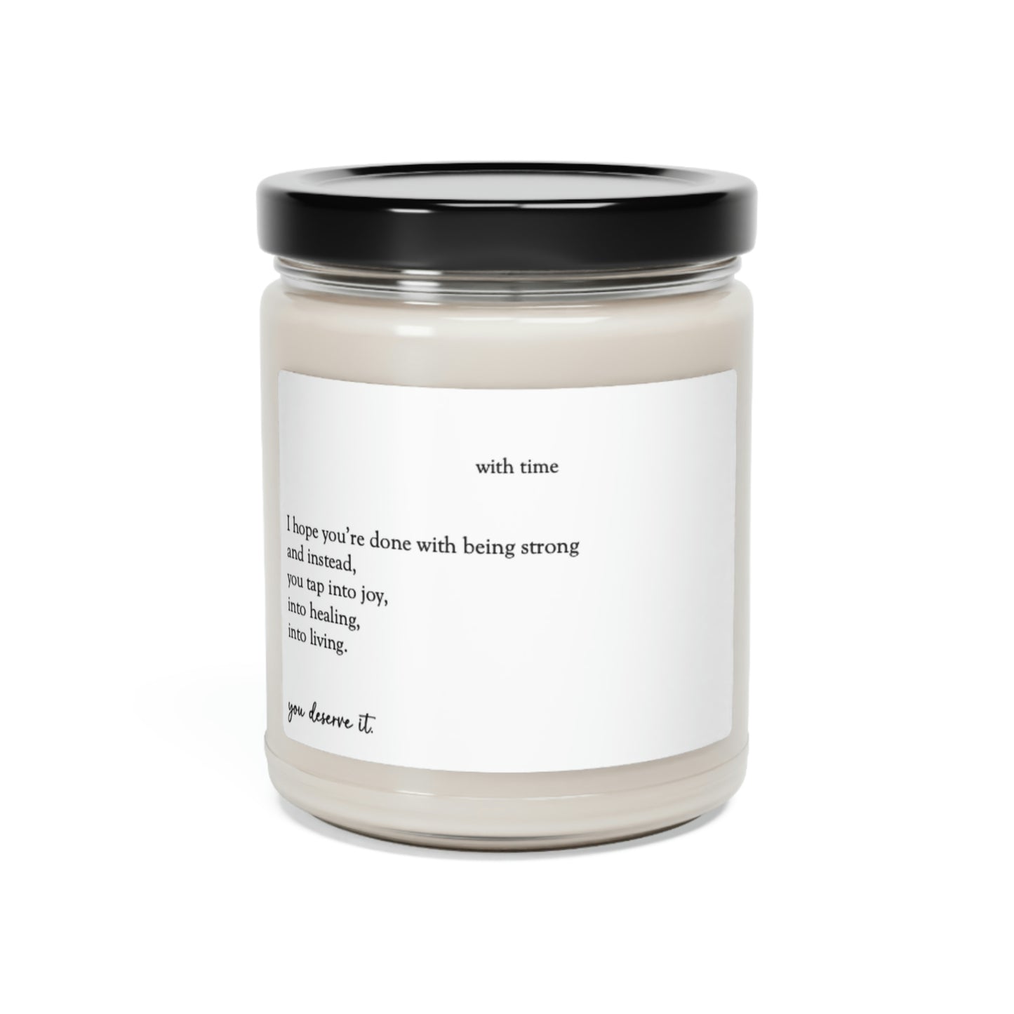 "You Deserve It" Scented Soy Candle, 9oz