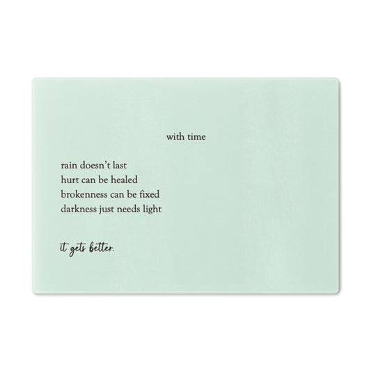 "It Gets Better." Cutting Board