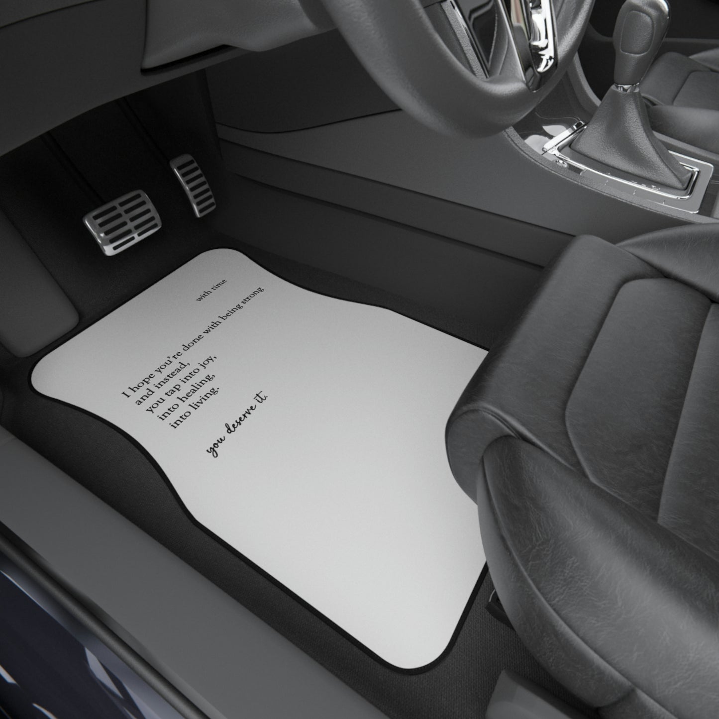 "You Deserve It" and "It Gets Better" Car Mats (2x Front)