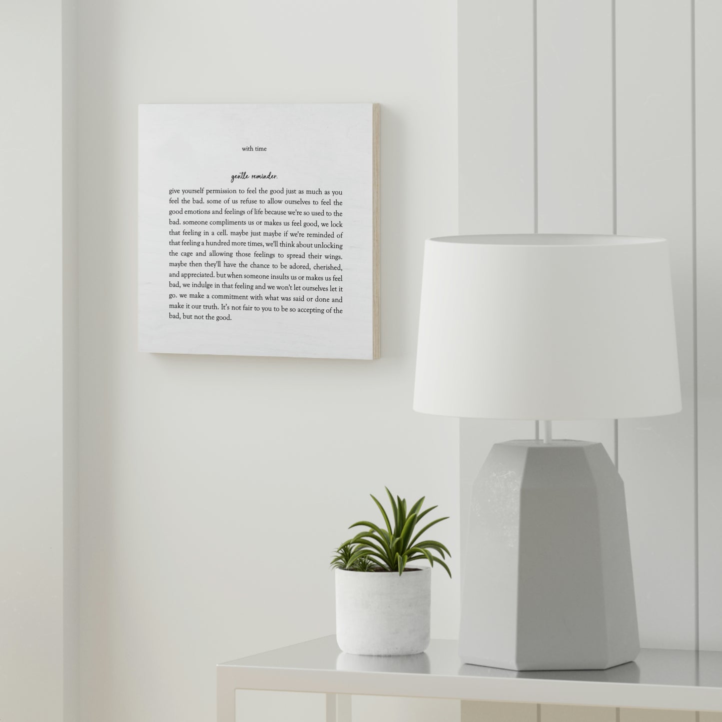 "Gentle Reminder" Wood Canvas