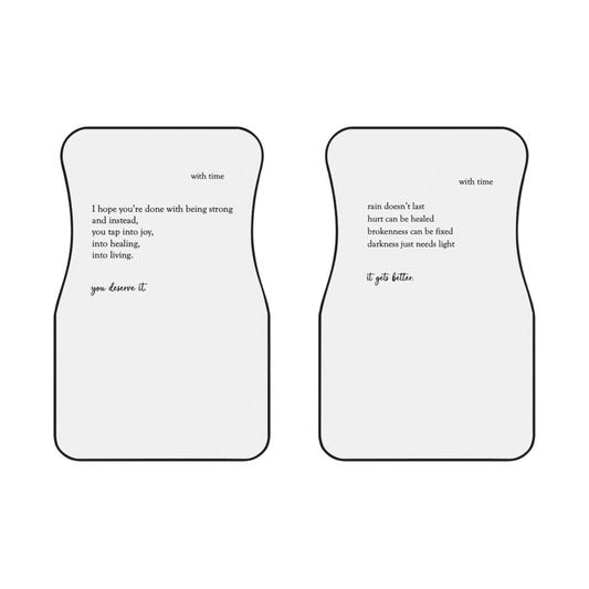 "You Deserve It" and "It Gets Better" Car Mats (2x Front)