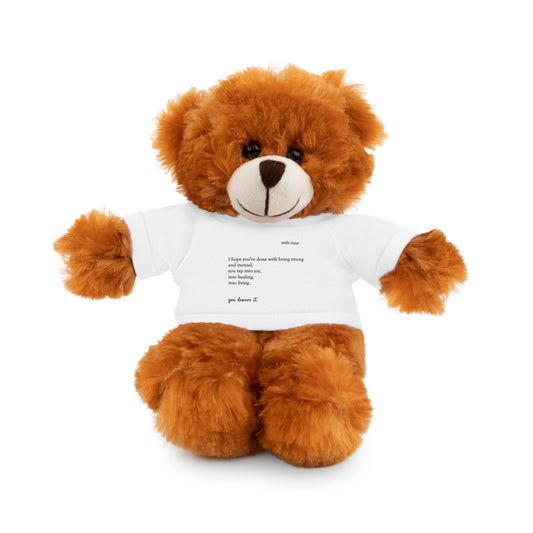 Stuffed Animals with "You Deserve It" Tee