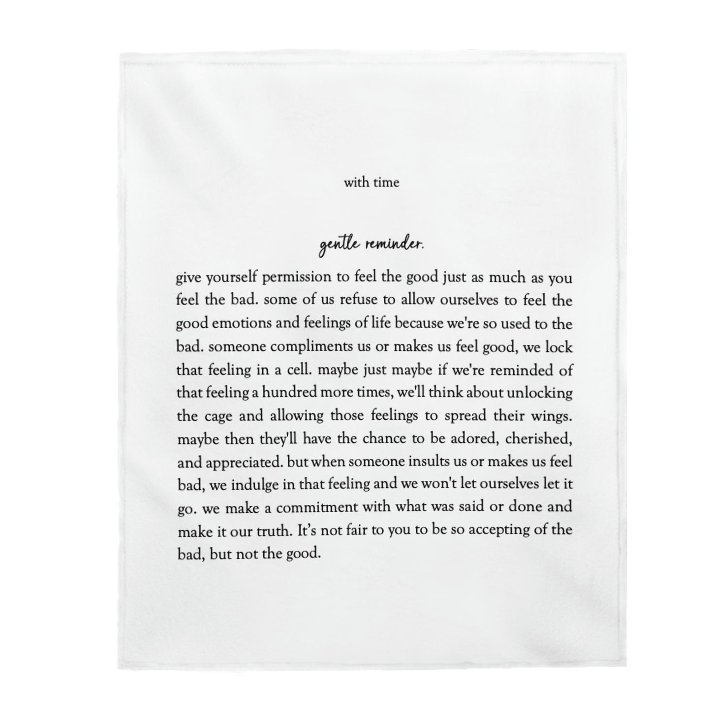 "Gentle Reminder." Velveteen Plush Blanket
