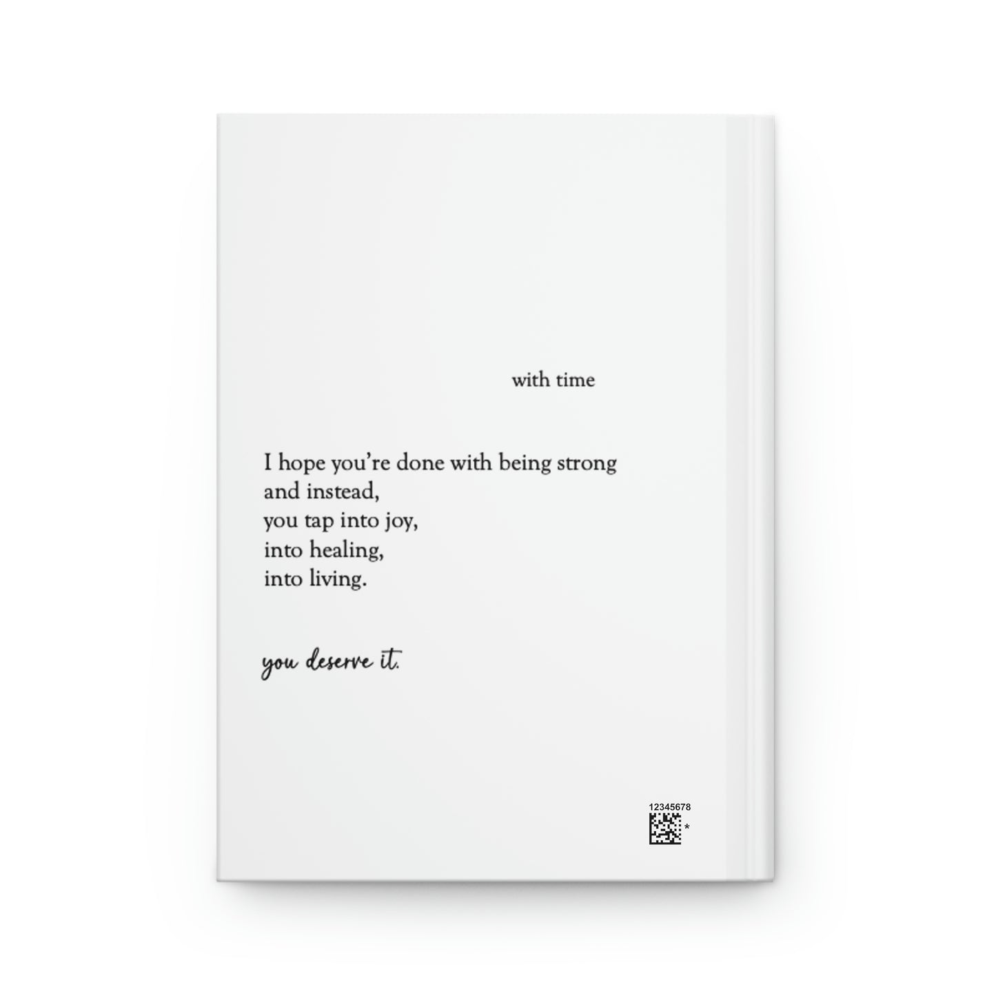 "Gentle Reminder, You Deserve It." Hardcover Journal Matte